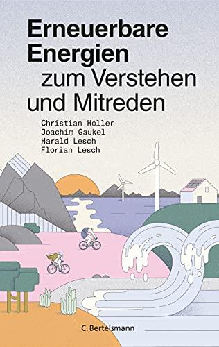 Erneuerbare Energien zum Verstehen und Mitreden