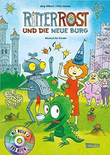 Ritter Rost 17: Ritter Rost und die neue Burg: Buch mit CD