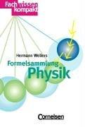 Fachwissen kompakt: Formelsammlung Physik