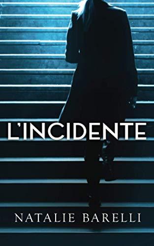 L'Incidente