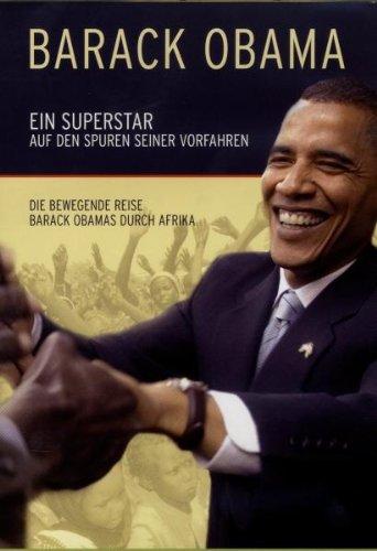 Barack Obama - Ein Superstar auf den Spuren seiner Vorfahren