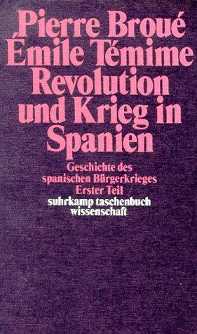 Revolution und Krieg in Spanien. Geschichte des spanischen Bürgerkrieges.: 2 Bde.