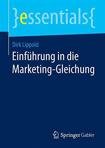 Einführung in die Marketing-Gleichung (essentials)