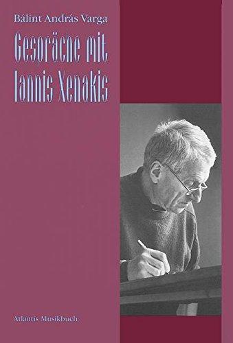 Gespräche mit Iannis Xenakis