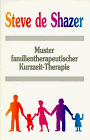 Muster familientherapeutischer Kurzzeit-Therapie