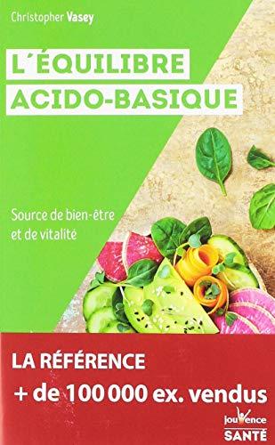 L'équilibre acido-basique : source de bien-être et de vitalité