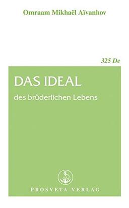 Das Ideal des brüderlichen Lebens (Broschüren)