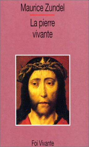 La pierre vivante