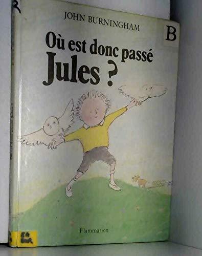 Où est donc passé Jules ?