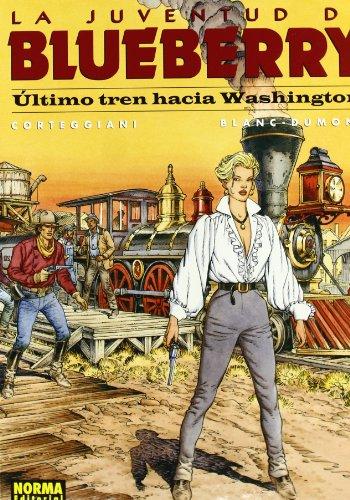 Último tren hacia Washington (BLUEBERRY, Band 41)