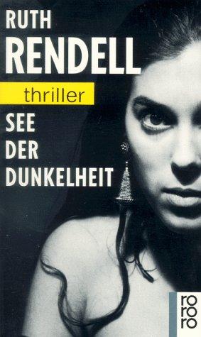 See der Dunkelheit.