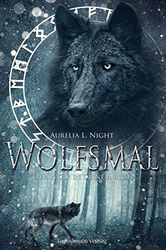 Wolfsmal: Der Wolf in deinem Blut