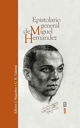 Epistolario General de Miguel Hernandez (Obras inmortales)