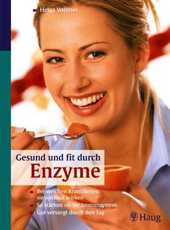 Gesund und fit durch Enzyme