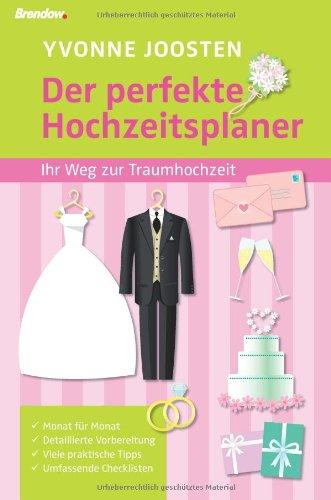 Der perfekte Hochzeitsplaner: Ihr Weg zur Traumhochzeit