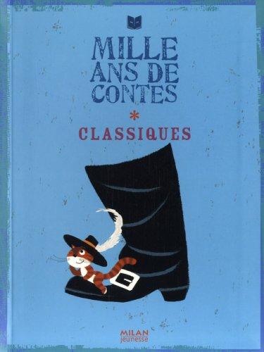 Mille ans de contes classiques