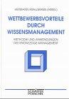 Wettbewerbsvorteile durch Wissensmanagement