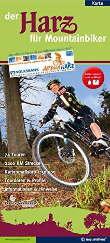 Der Harz für Mountainbiker: Offizieller Mountainbikeführer der "Volksbank-Arena-Harz"