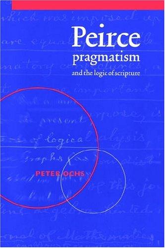 Peirce Pragmatism & Logic Scripture