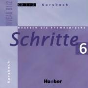 Schritte 6: Deutsch als Fremdsprache / 2 Audio-CDs zum Kursbuch