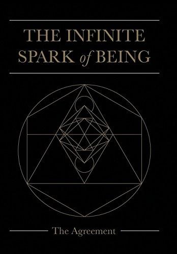 The Infinite Spark of Being: The Agreement