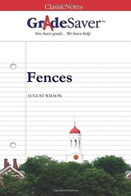 GradeSaver(TM) ClassicNotes: Fences