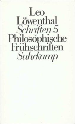 Schriften. 5 Bände: Band 5: Philosophische Frühschriften: BD 5