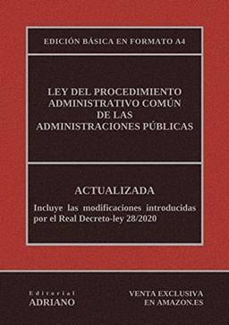 Ley del Procedimiento Administrativo Común de las Administraciones Públicas (Edición básica en formato A4): Actualizada, incluyendo la última reforma recogida en la descripción