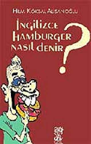 İNGİLİZCE HAMBURGER NASIL DENİR