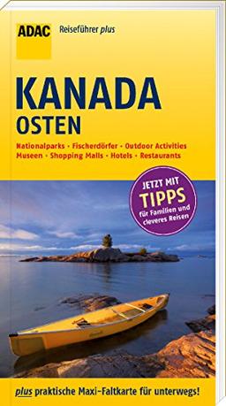 ADAC Reiseführer plus Kanada Osten: mit Maxi-Faltkarte zum Herausnehmen
