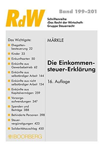 Die Einkommensteuer-Erklärung (Schriftenreihe RdW)