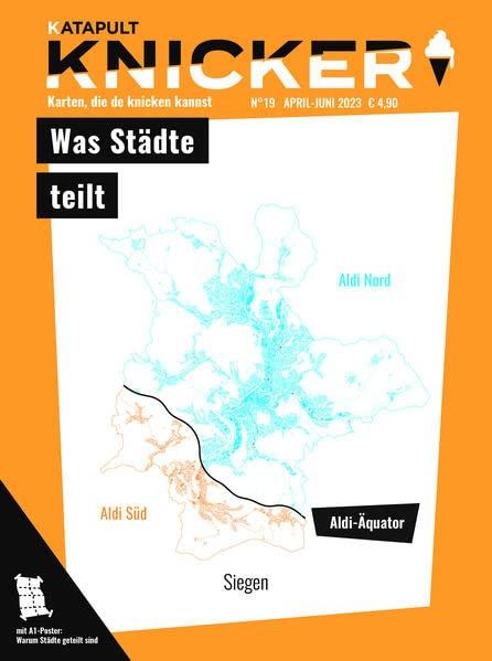 KNICKER Ausgabe 19: Was Städte teilt