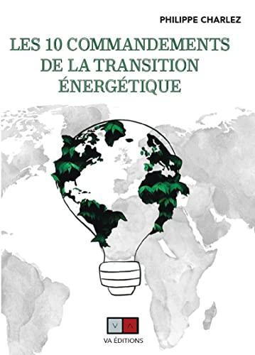 Les 10 commandements de la transition énergétique