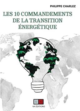 Les 10 commandements de la transition énergétique