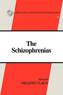 Schizophrenias Frederic Flach