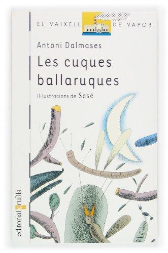 Les cuques ballaruques (El Barco de Vapor Blanca, Band 44)