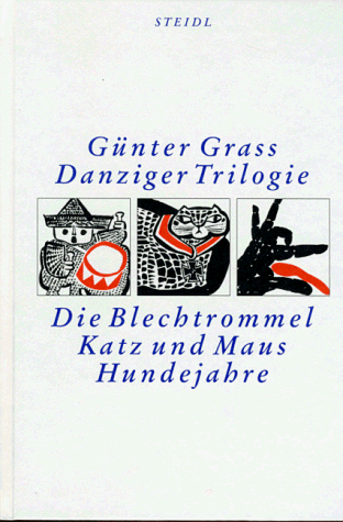 Danziger Trilogie. Die Blechtrommel. Katz und Maus. Hundejahre