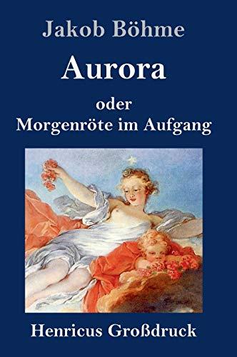 Aurora oder Morgenröte im Aufgang (Großdruck)