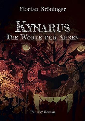 Kynarus: Die Worte der Ahnen