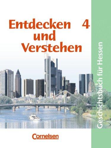 Entdecken und Verstehen - Realschule Hessen - Bisherige Ausgabe: Entdecken und Verstehen, Geschichtsbuch für Hessen, Bd.4, Von der Weimarer Republik bis zur Gegenwart