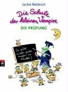 Die Schule der kleinen Vampire, Bd. 1: Die Prüfung