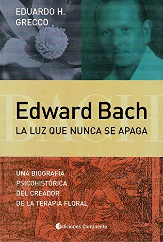 EDWARD BACH LA LUZ QUE NUNCA