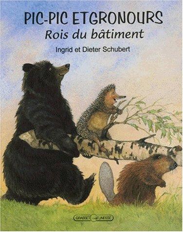 Pic-Pic et Gronours : rois du bâtiment