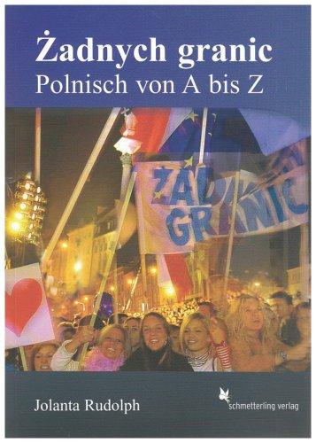 Zadnych granic! Lehrbuch: Polnisch von A bis Z