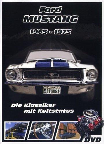 Ford Mustang 1965-1973 - Die Klassiker mit Kultstatus