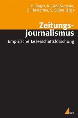 Zeitungsjournalismus: Empirische Leserschaftsforschung