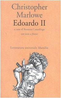 Edoardo II. Testo inglese a fronte