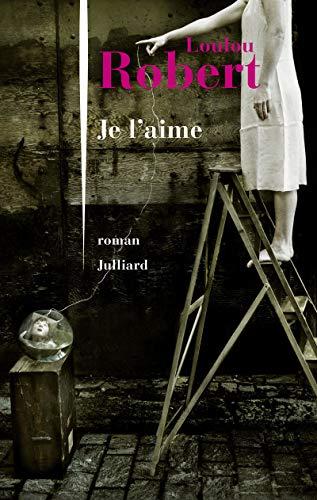 Je l'aime