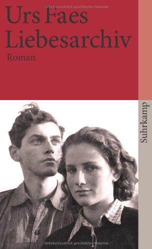 Liebesarchiv: Roman (suhrkamp taschenbuch)