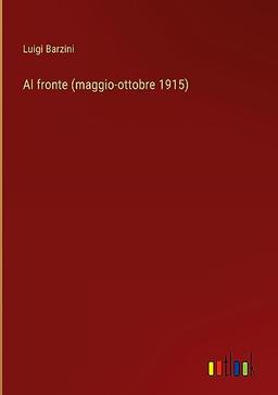 Al fronte (maggio-ottobre 1915)